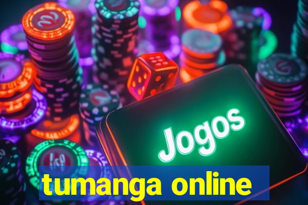 tumanga online